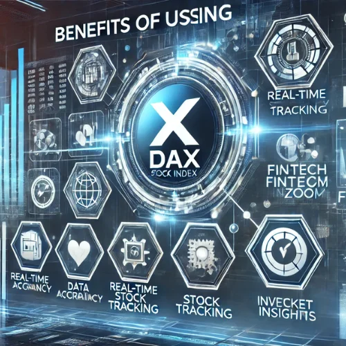 Benefits of Using DAX FintechZoom